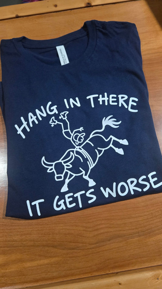 Hang In There Tee